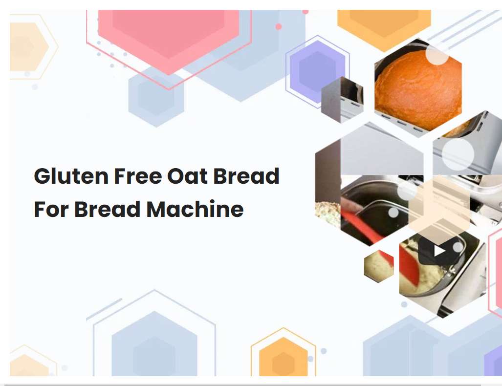 Gluten Free Oat Bread For Bread Machine Breadmach