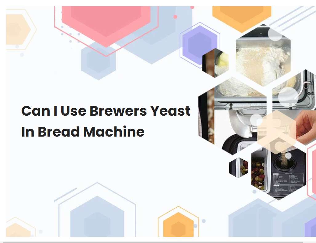 can-i-use-brewers-yeast-in-bread-machine-breadmach