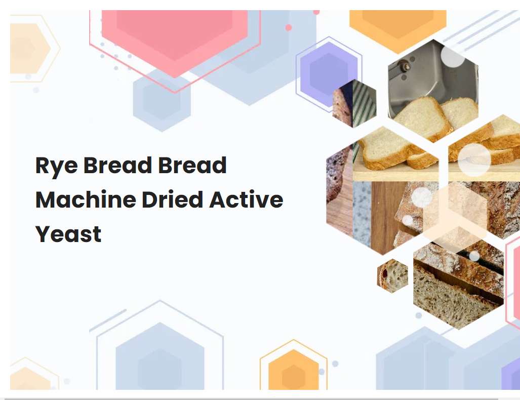 Rye Bread Bread Machine Dried Active Yeast