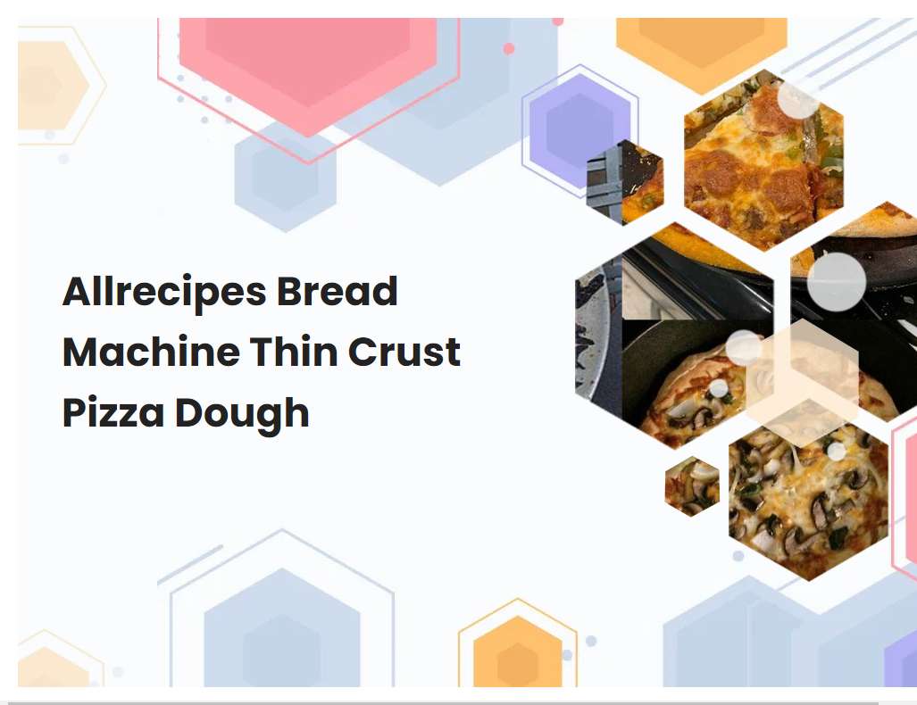 Allrecipes Bread Machine Thin Crust Pizza Dough