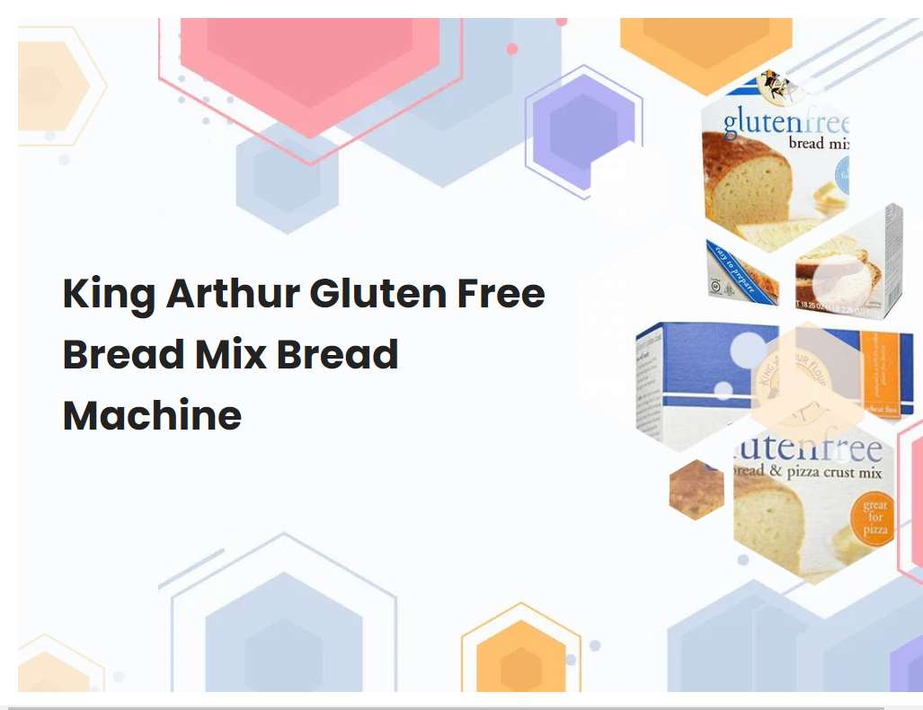 king arthur gluten free bread mix in bread machine