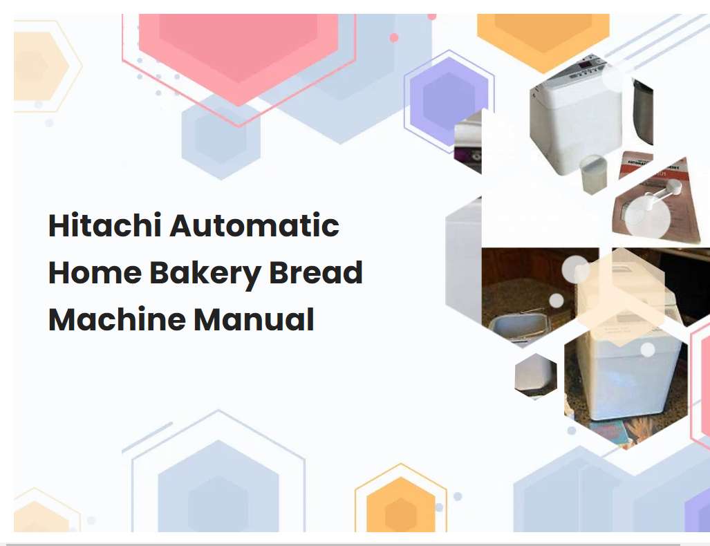 Hitachi Automatic Home Bakery Bread Machine Manual