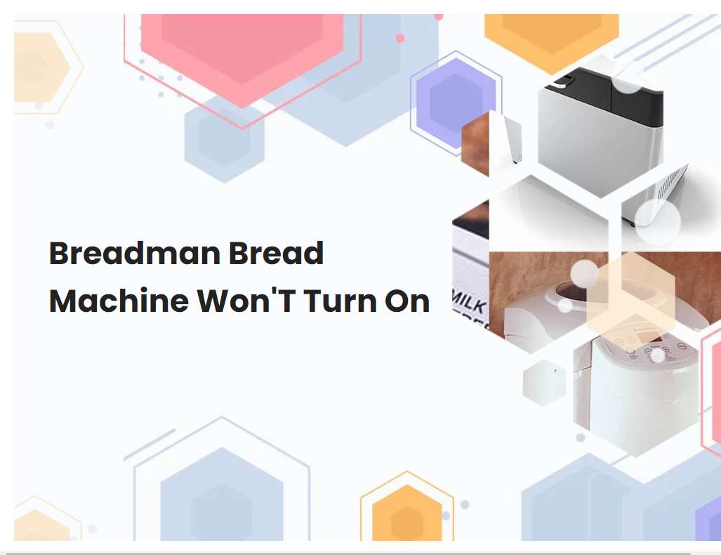 Breadman Bread Machine WonT Turn On