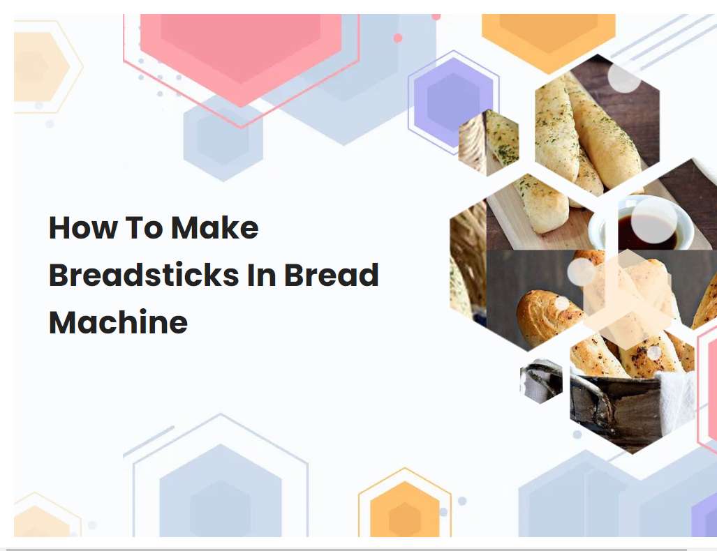 How To Make Breadsticks In Bread Machine