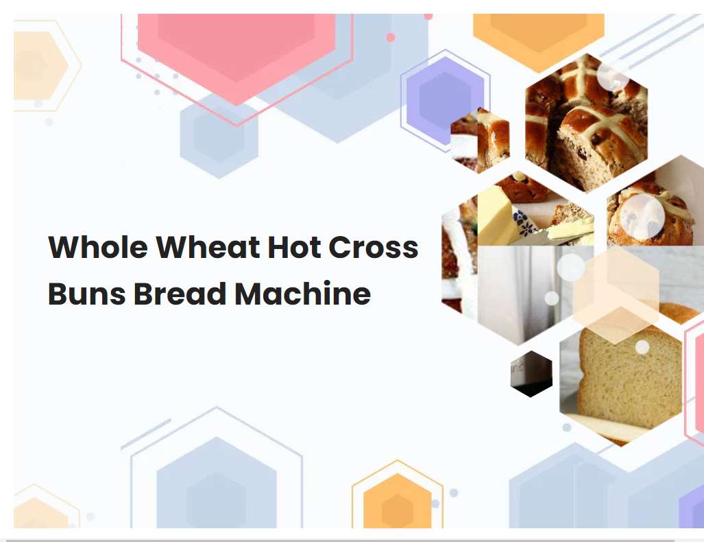 Whole Wheat Hot Cross Buns Bread Machine