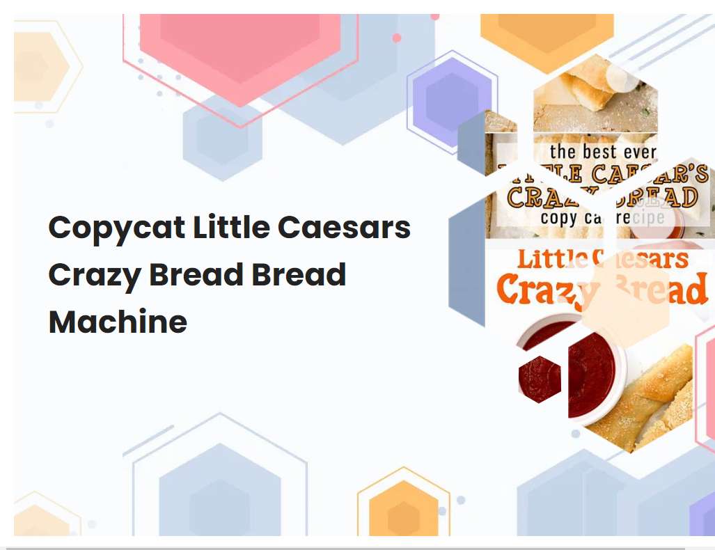 Copycat Little Caesars Crazy Bread Bread Machine