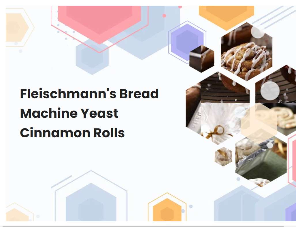Fleischmanns Bread Machine Yeast Cinnamon Rolls