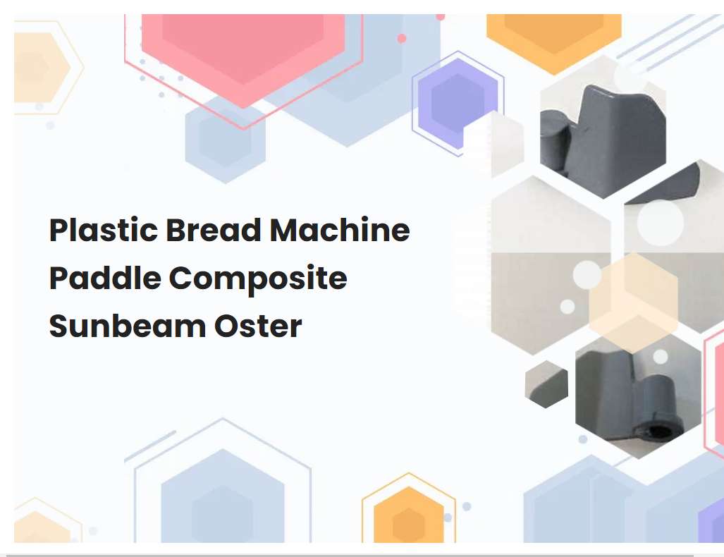 Plastic Bread Machine Paddle Composite Sunbeam Oster