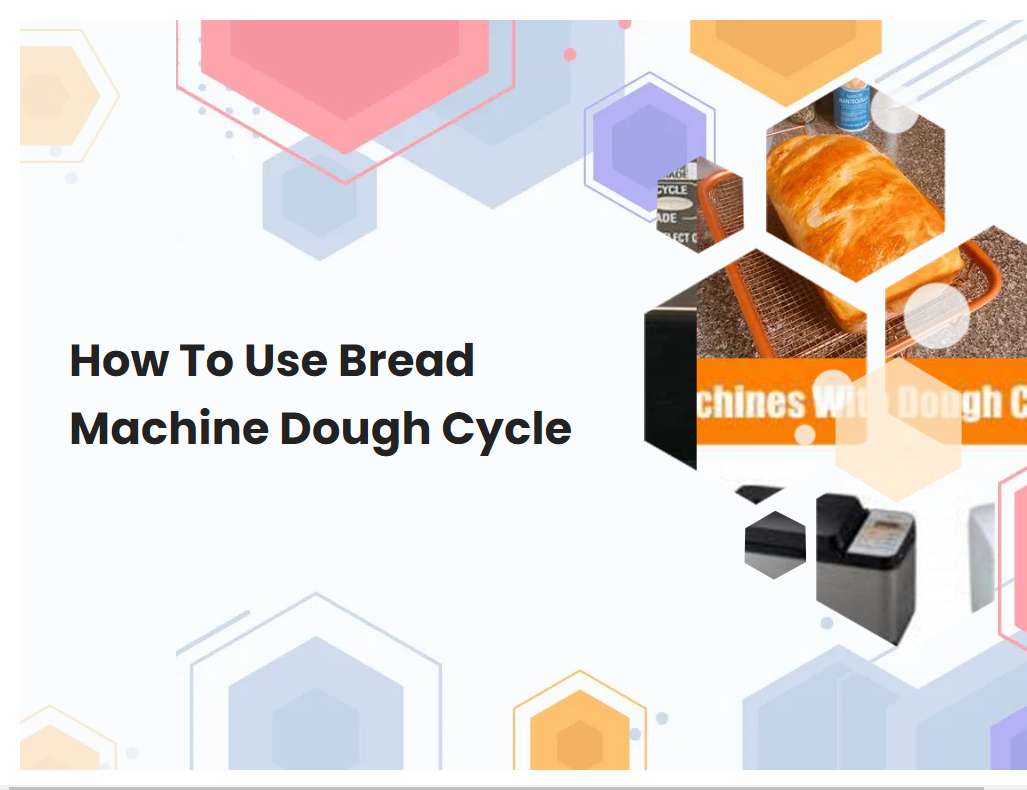 How To Use Bread Machine Dough Cycle