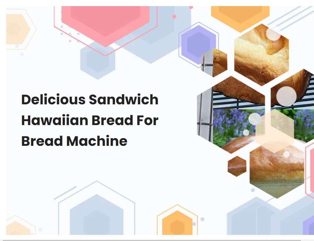 Bread machine recipe hawaiian bread