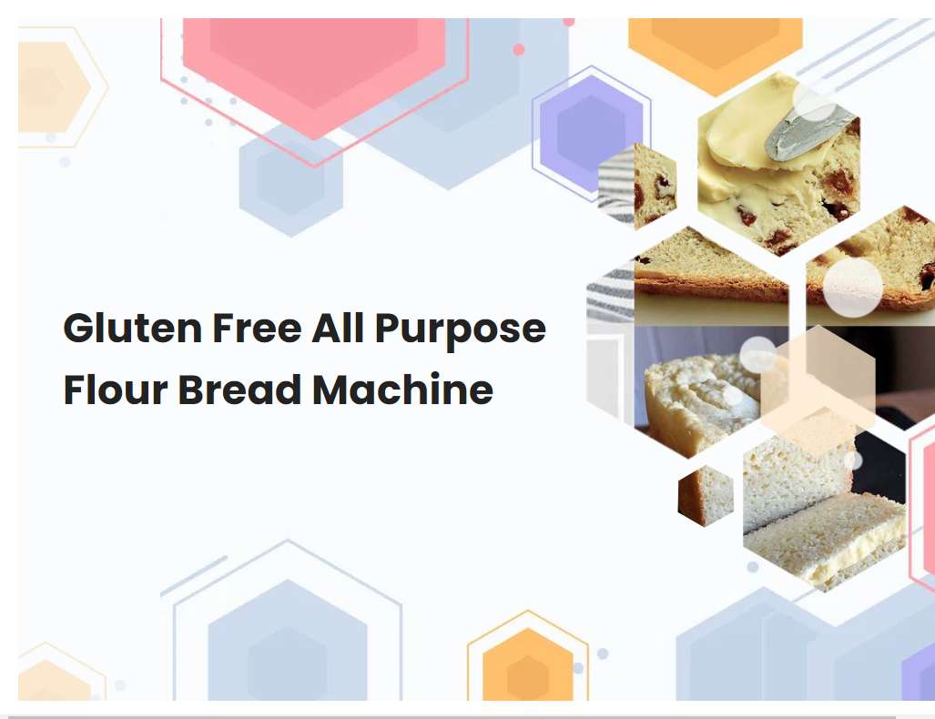 Gluten Free All Purpose Flour Bread Machine | breadmach.com