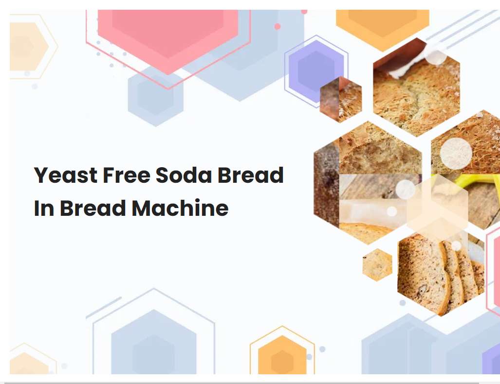 is soda bread usually yeast free