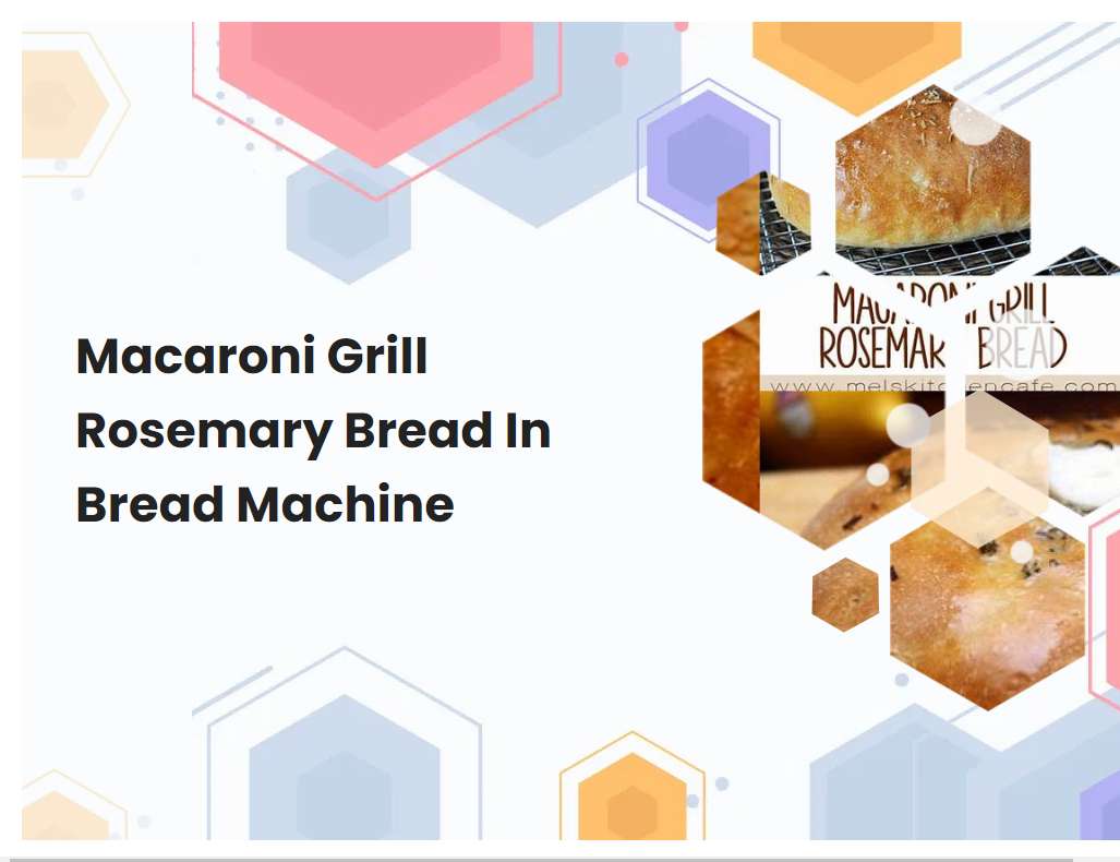 Macaroni Grill Rosemary Bread In Bread Machine
