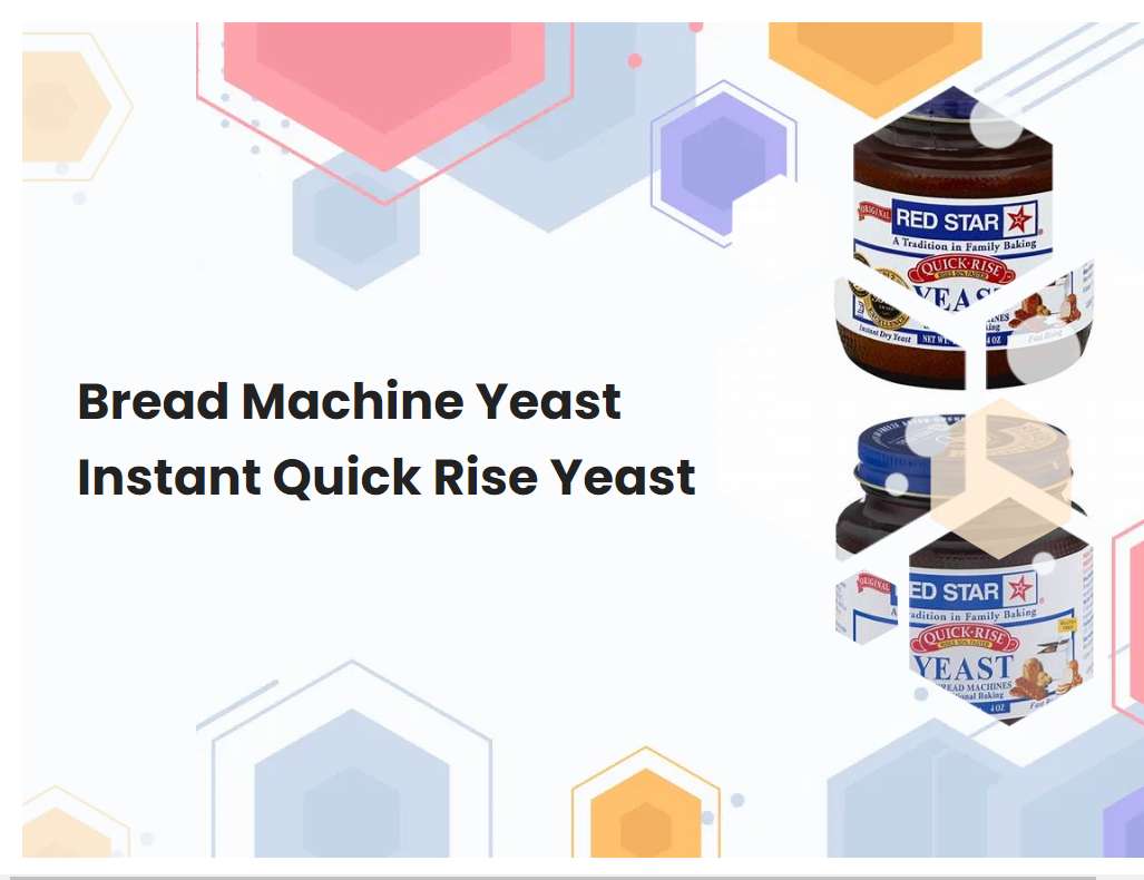 Bread Machine Yeast Instant Quick Rise Yeast