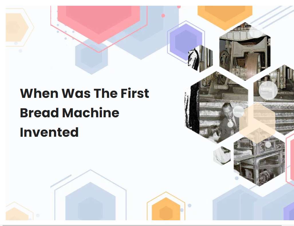 When Was The First Bread Machine Invented