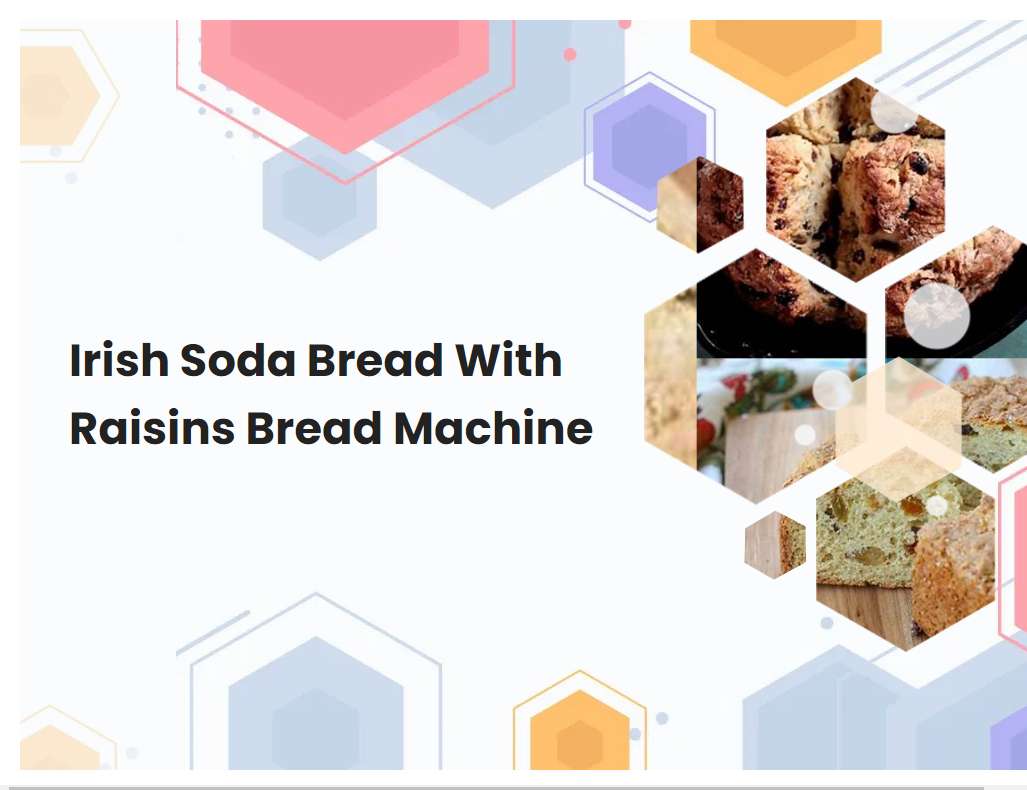 Irish Soda Bread Recipe for Bread Machine