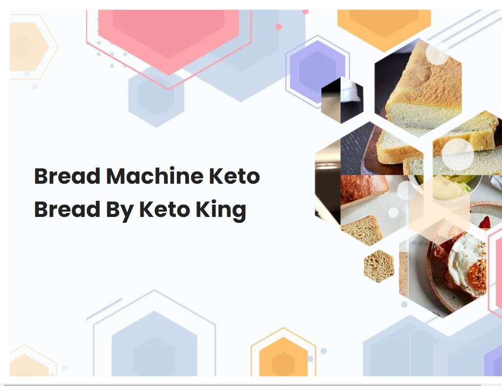 Bread Machine Keto Bread By Keto King